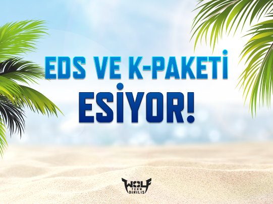 EDS ve K-Paketi Fırsatları